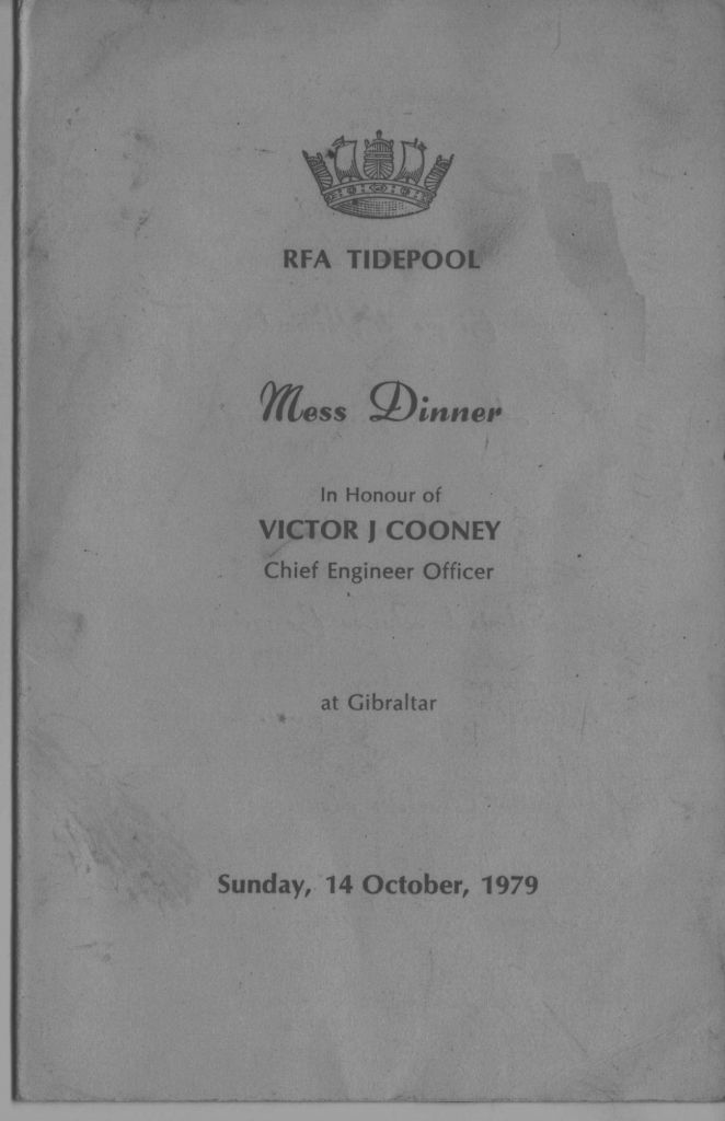 RFA Tidepool Mess Dinner
RFA Tidepool Mess Dinner in honour of Victor J Cooney CEO. Gibraltar, Sunday 14th October 1979
Keywords: Tidepool, V J Clooney, Murray Martin, Mess Dinner, Gibraltar